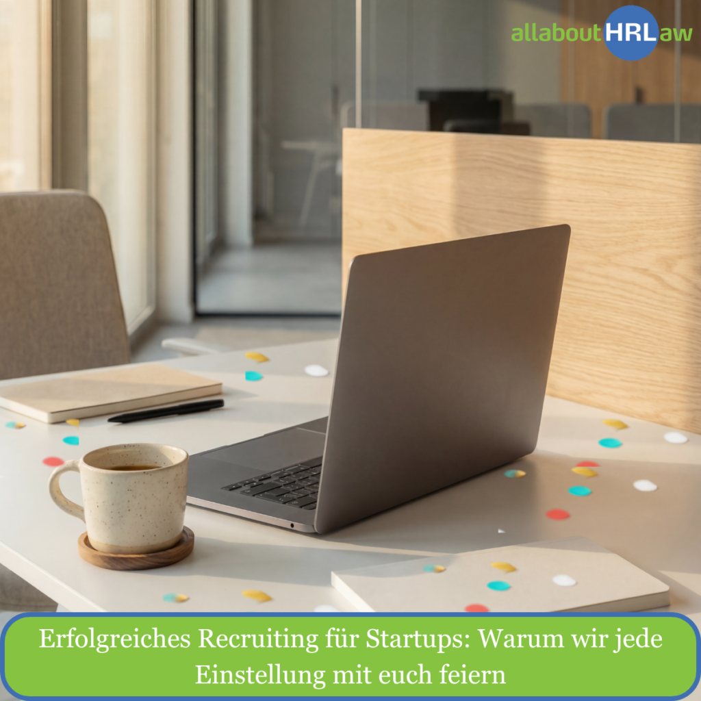 Erfolgreiches Recruiting für Startups: Warum wir jede Einstellung mit euch feiern