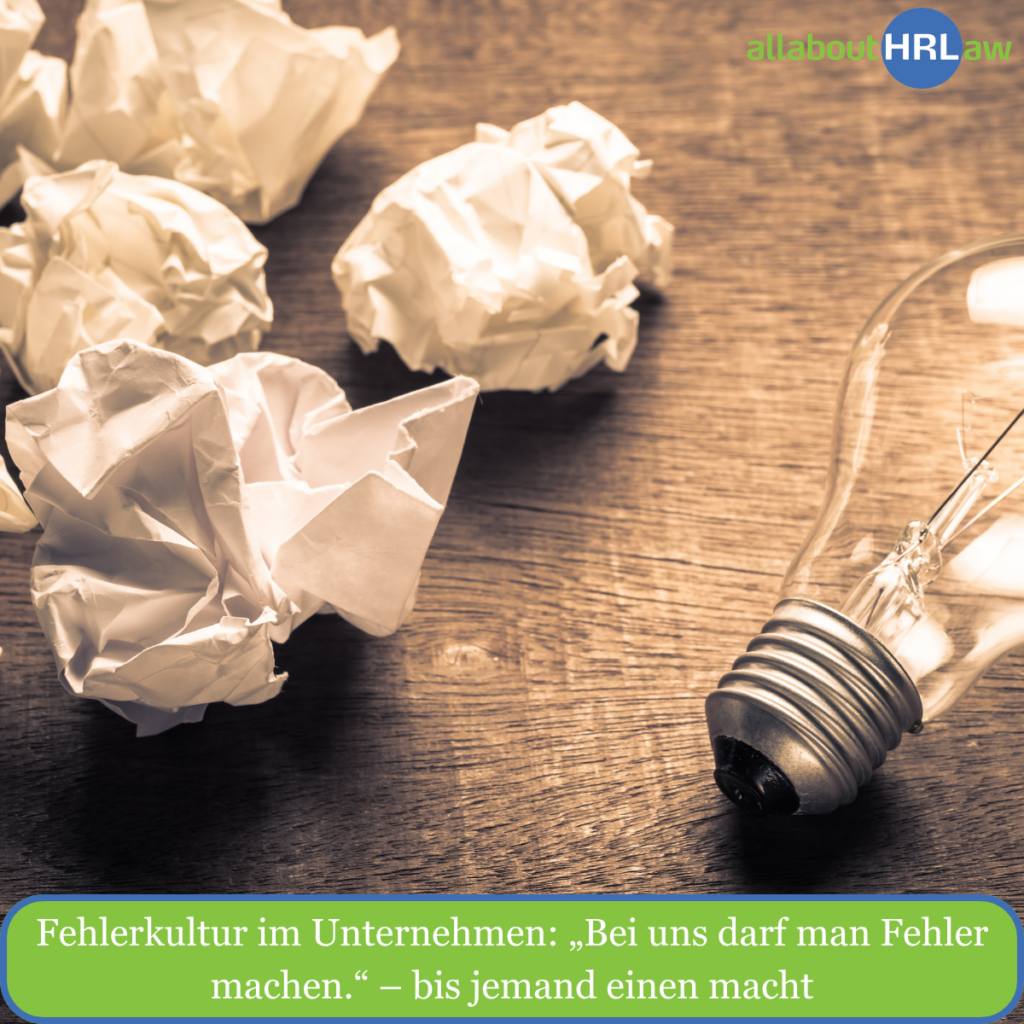 Fehlerkultur im Unternehmen „Bei uns darf man Fehler machen. – bis jemand einen macht 1
