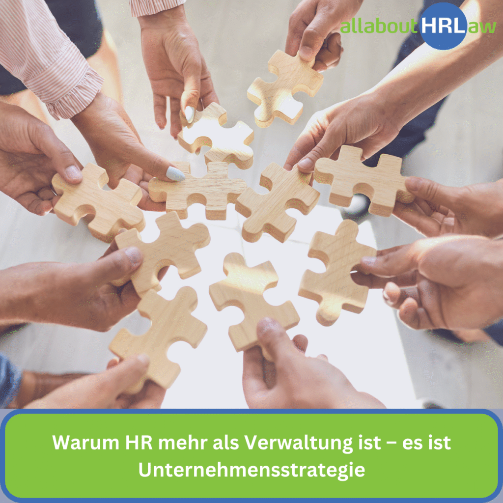 Warum HR mehr als Verwaltung ist – es ist Unternehmensstrategie